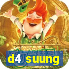 d4 suung